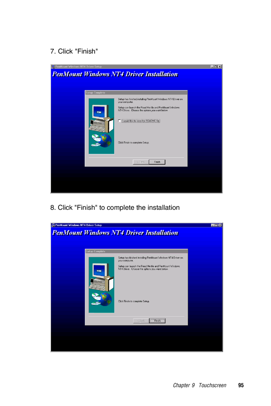 Advantech PPC-S123 manual Click Finish Click Finish to complete the installation 