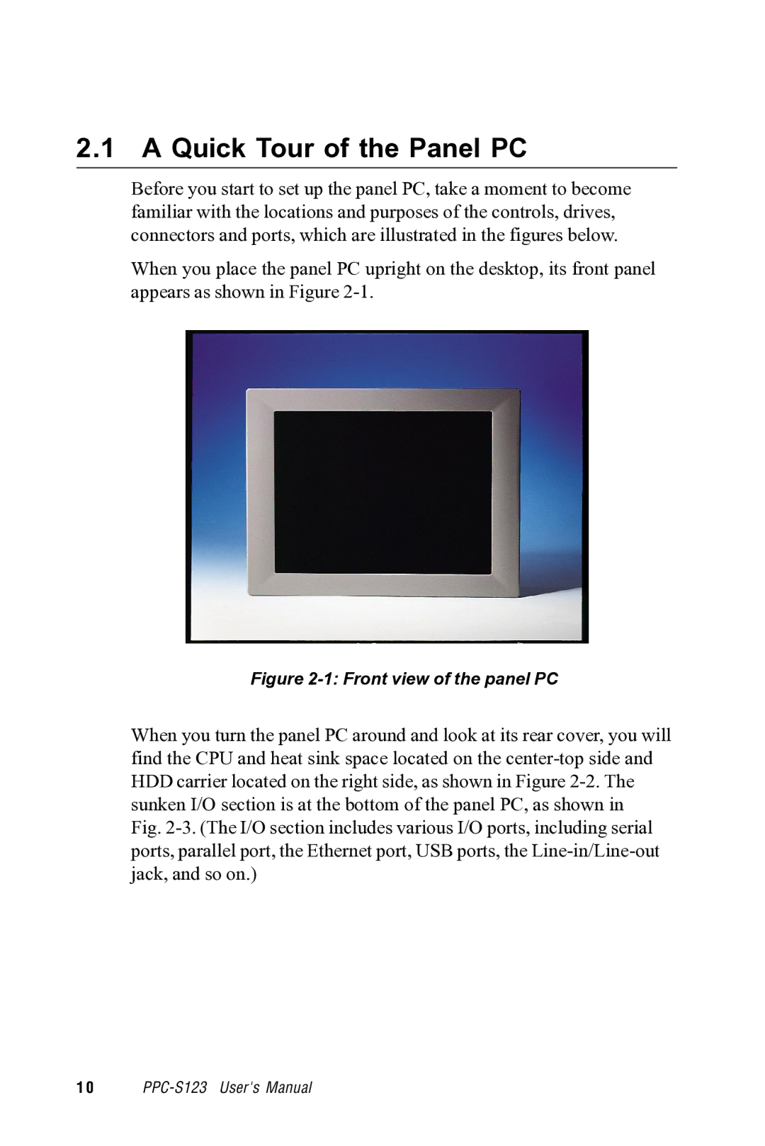 Advantech PPC-S123 manual Quick Tour of the Panel PC 