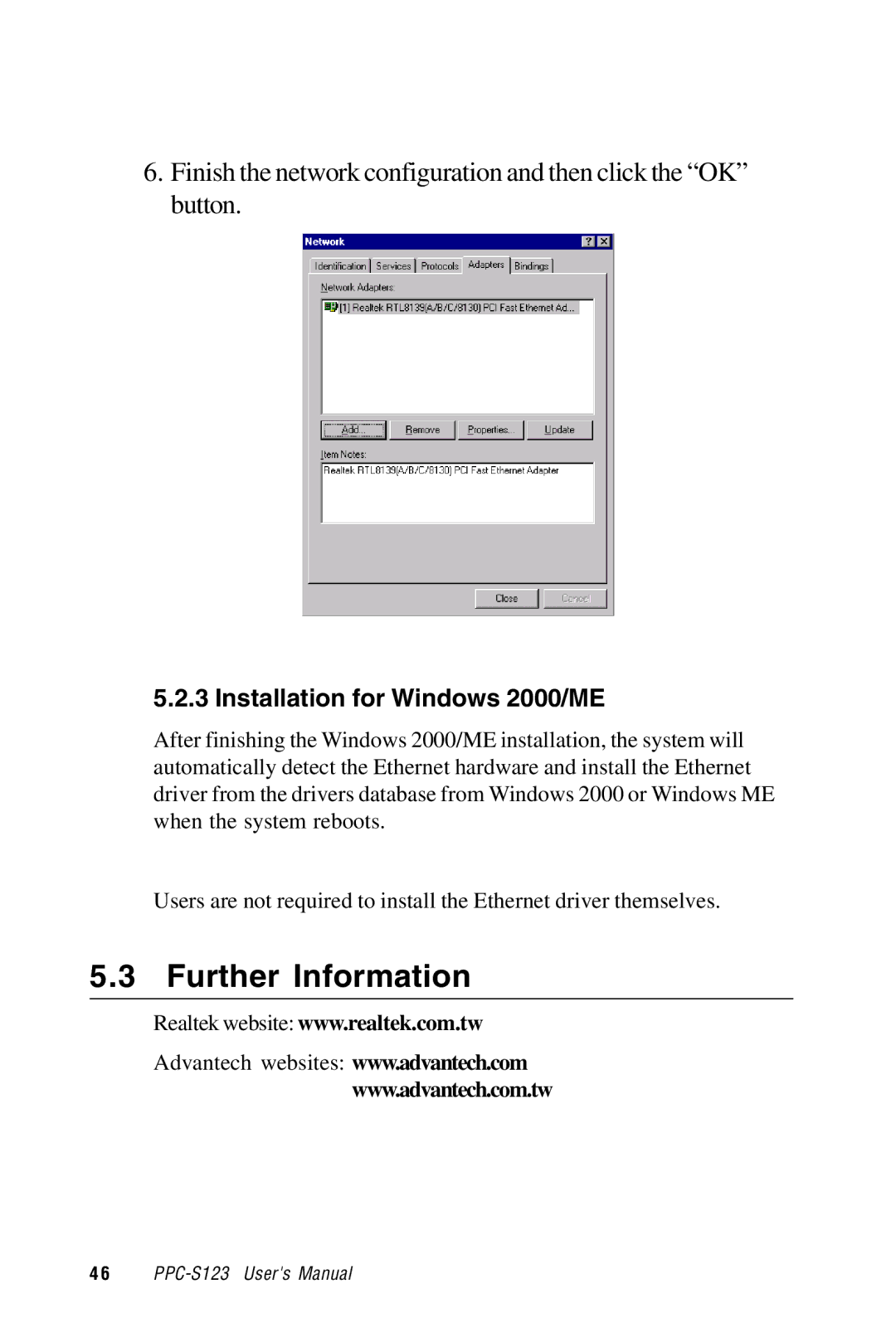 Advantech PPC-S123 manual Further Information, Installation for Windows 2000/ME 