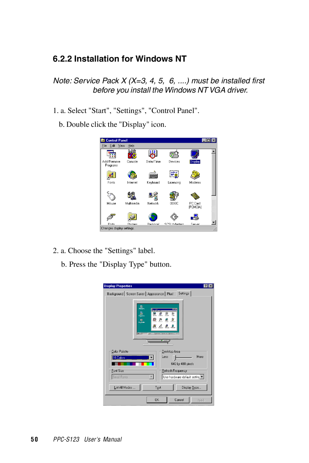 Advantech PPC-S123 manual Before you install the Windows NT VGA driver 