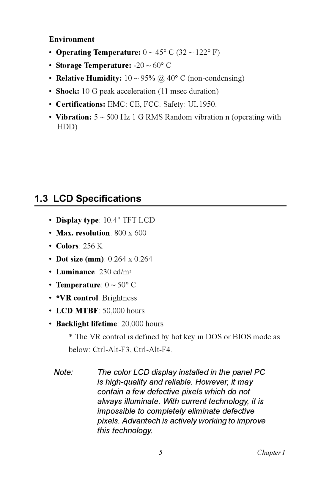 Advantech PPC-V106 user manual LCD Specifications, Backlight lifetime 20,000 hours 