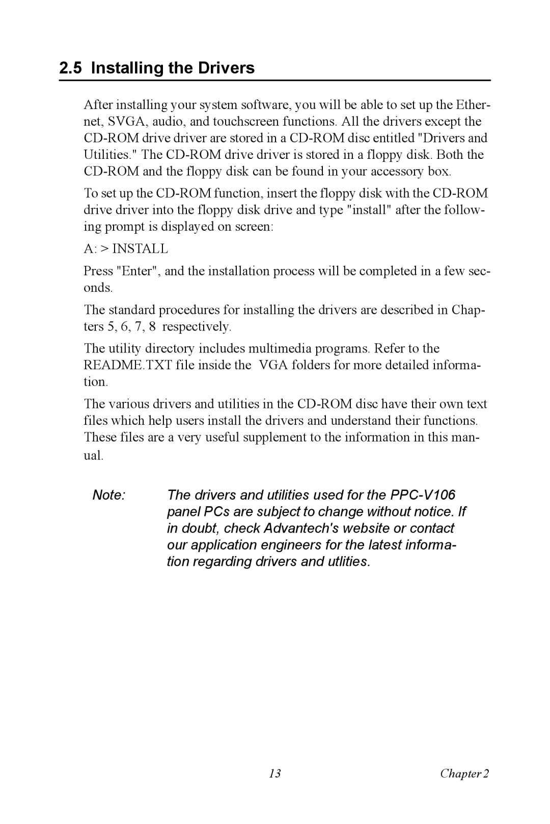 Advantech PPC-V106 user manual Installing the Drivers 