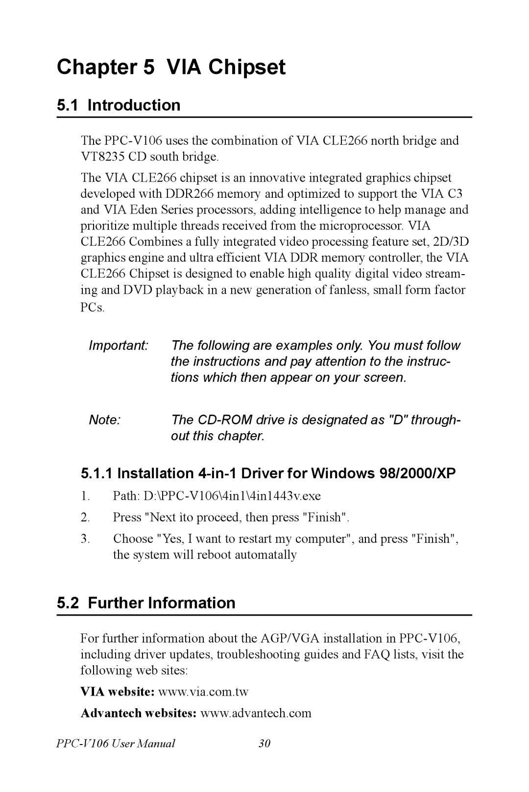 Advantech PPC-V106 user manual Further Information, Installation 4-in-1 Driver for Windows 98/2000/XP 