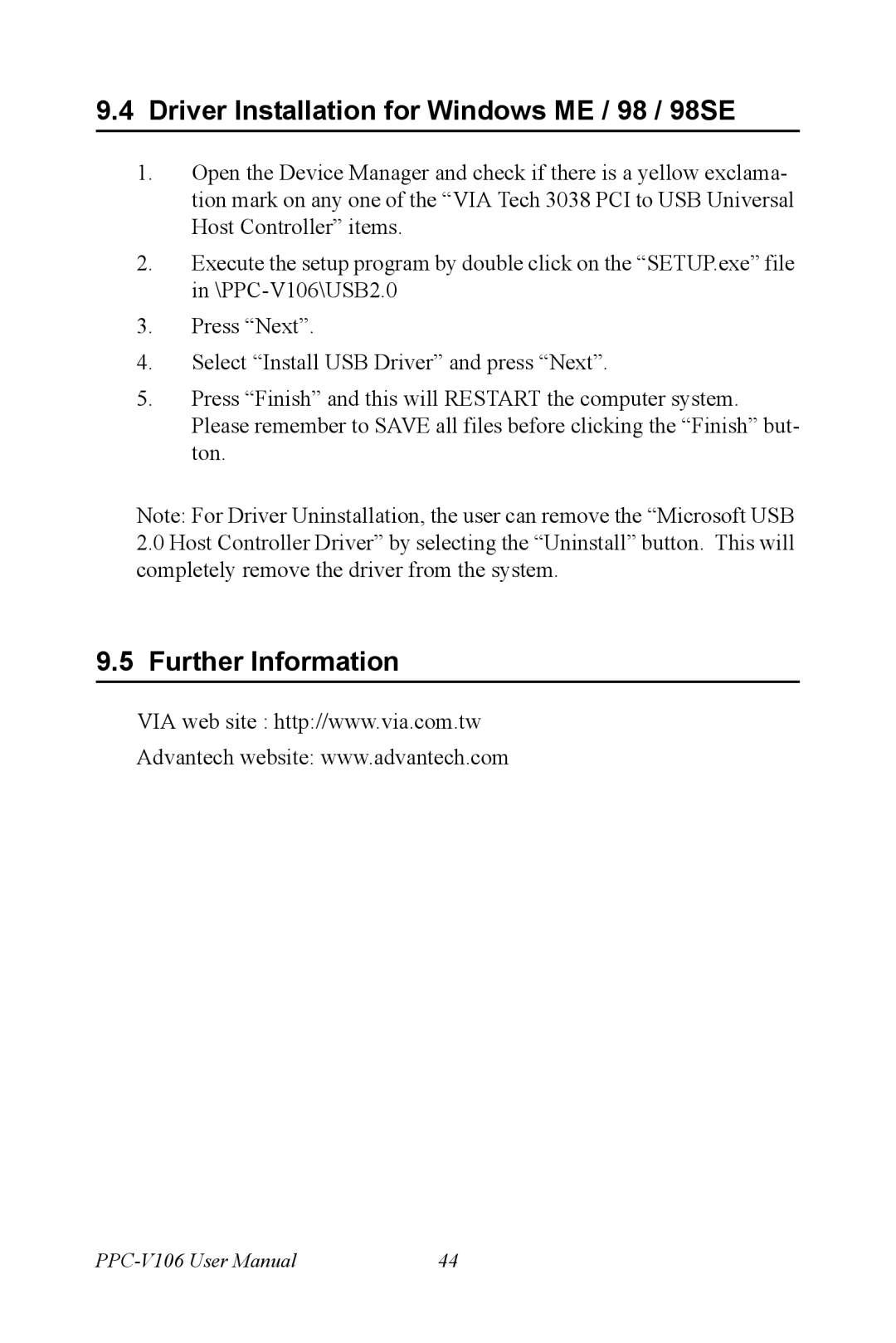 Advantech PPC-V106 user manual Driver Installation for Windows ME / 98 / 98SE, Further Information 