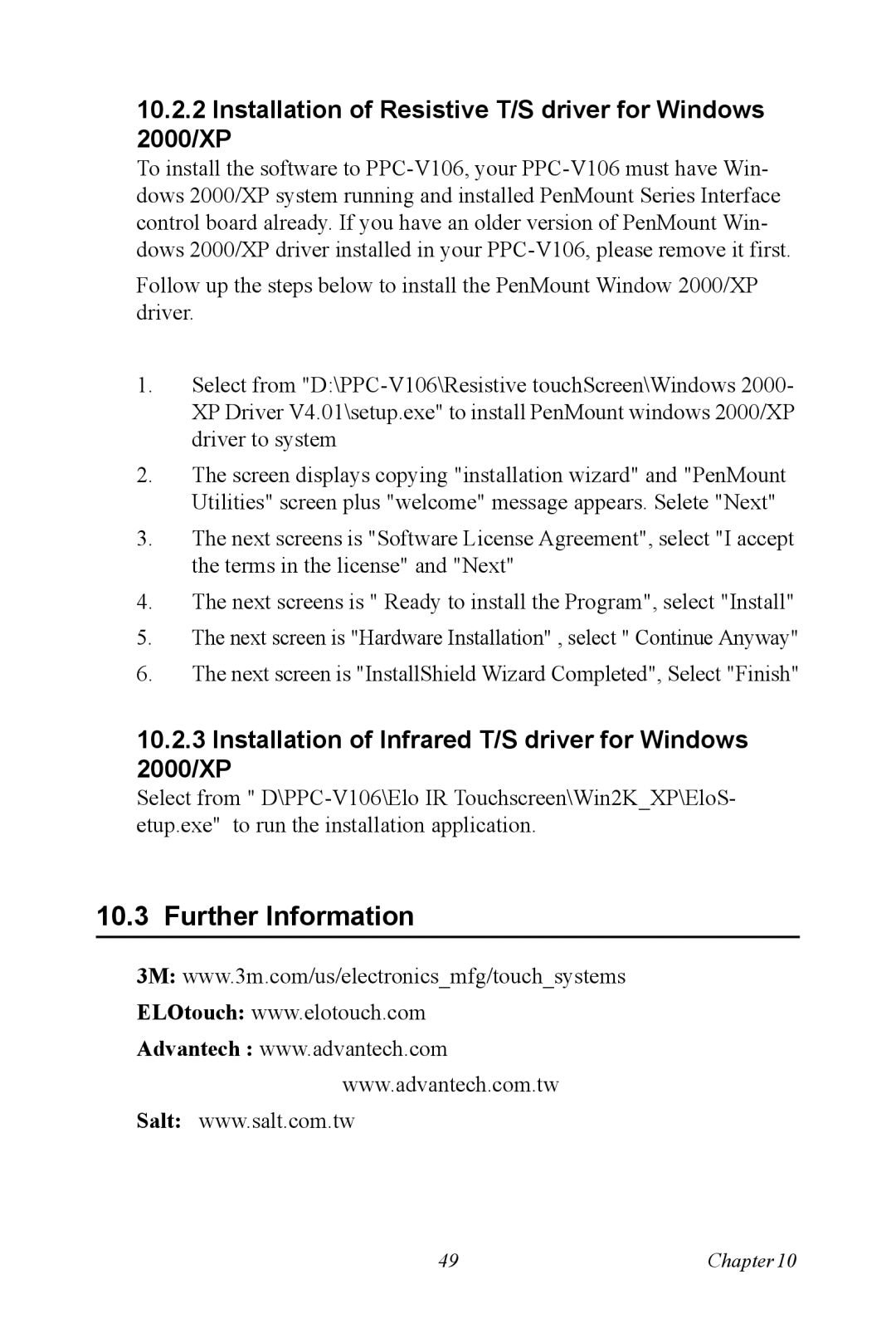 Advantech PPC-V106 user manual Installation of Resistive T/S driver for Windows 2000/XP 