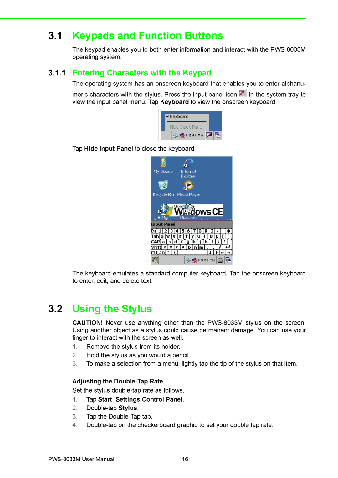 Advantech PWS-8033M manual Keypads and Function Buttons, Using the Stylus, Entering Characters with the Keypad 