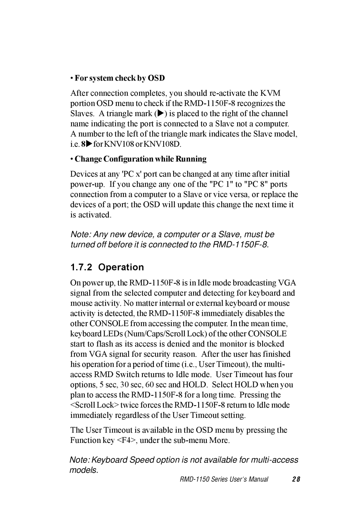 Advantech RMD-1150 user manual Operation, For system check by OSD, Change Configuration while Running 