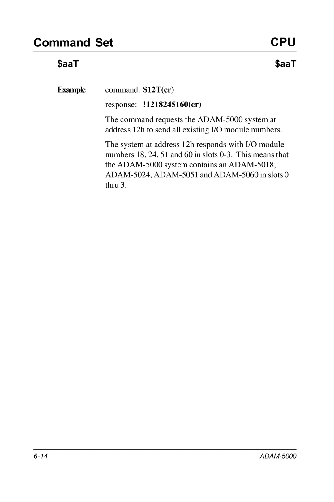 Advantech RS-485 user manual Example command $12Tcr Response !1218245160cr 