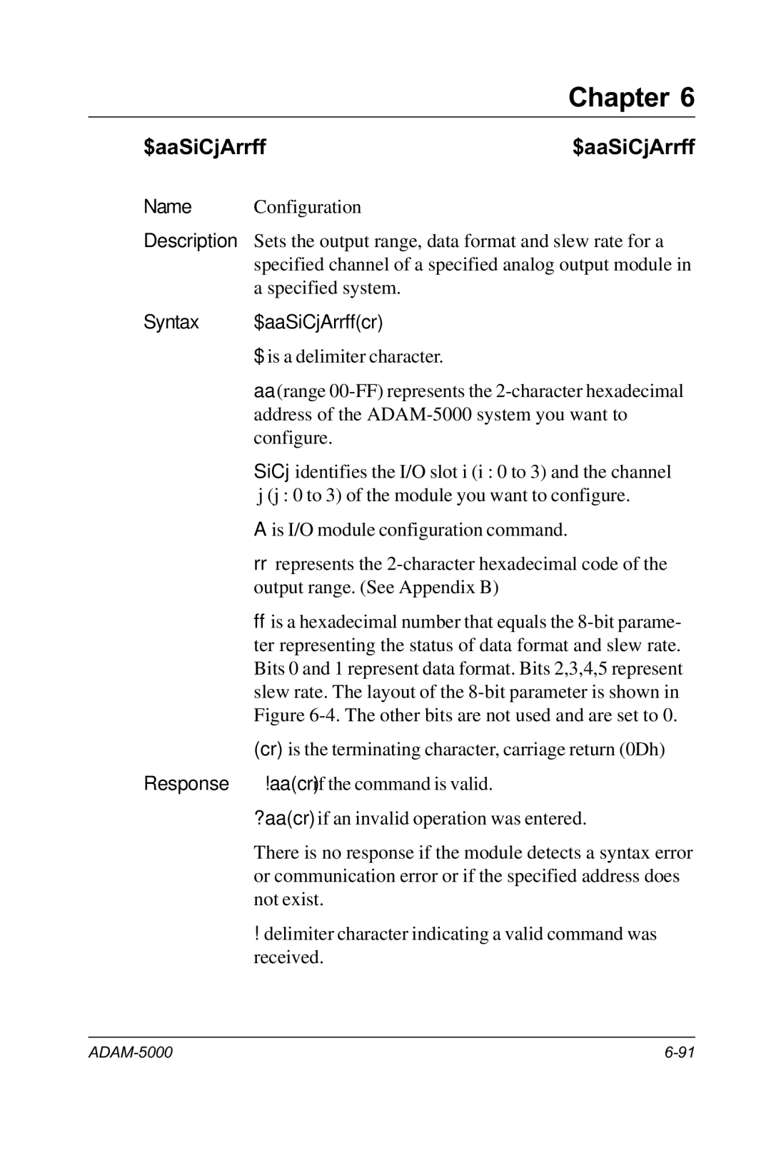 Advantech RS-485 user manual Syntax $aaSiCjArrffcr, Other bits are not used and are set to 