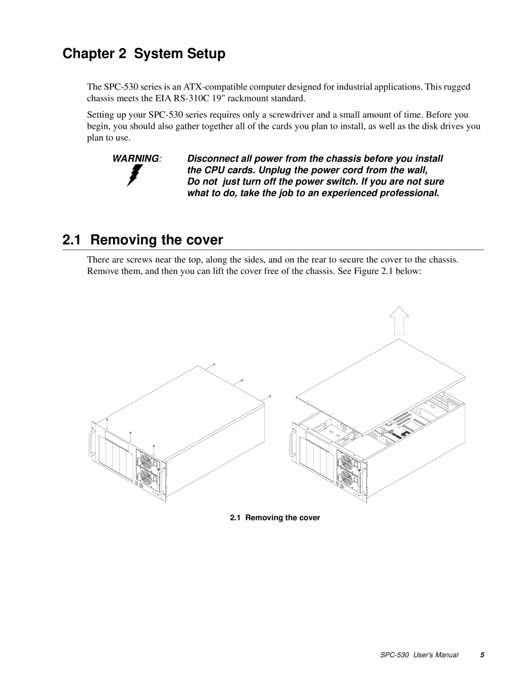 Advantech SPC-530 user manual System Setup, Removing the cover 