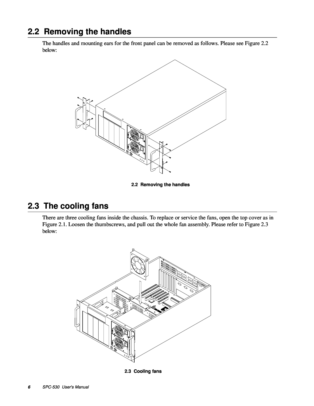 Advantech SPC-530 user manual Removing the handles, The cooling fans, Cooling fans 