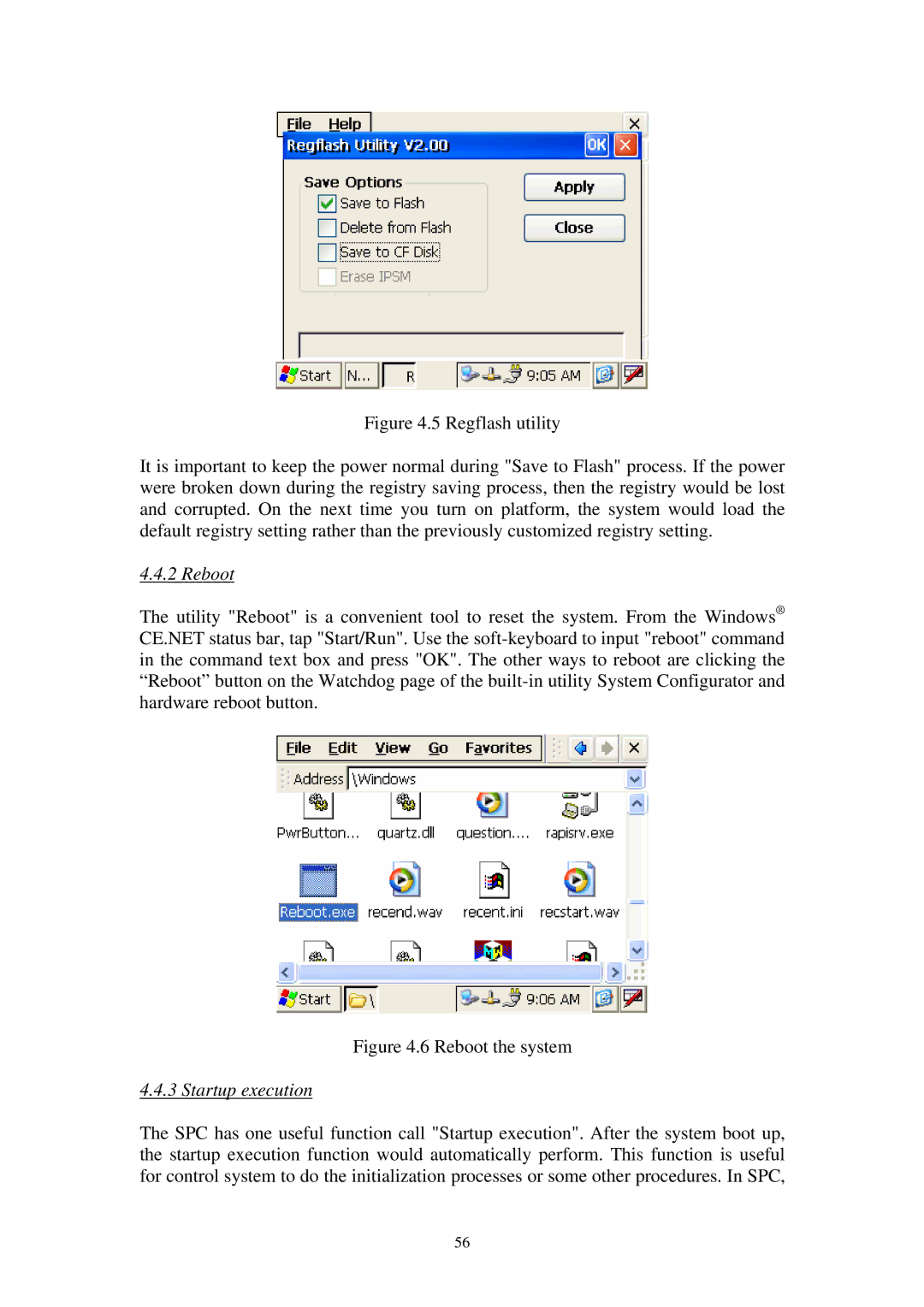 Advantech SPC-57 user manual Reboot, Startup execution 