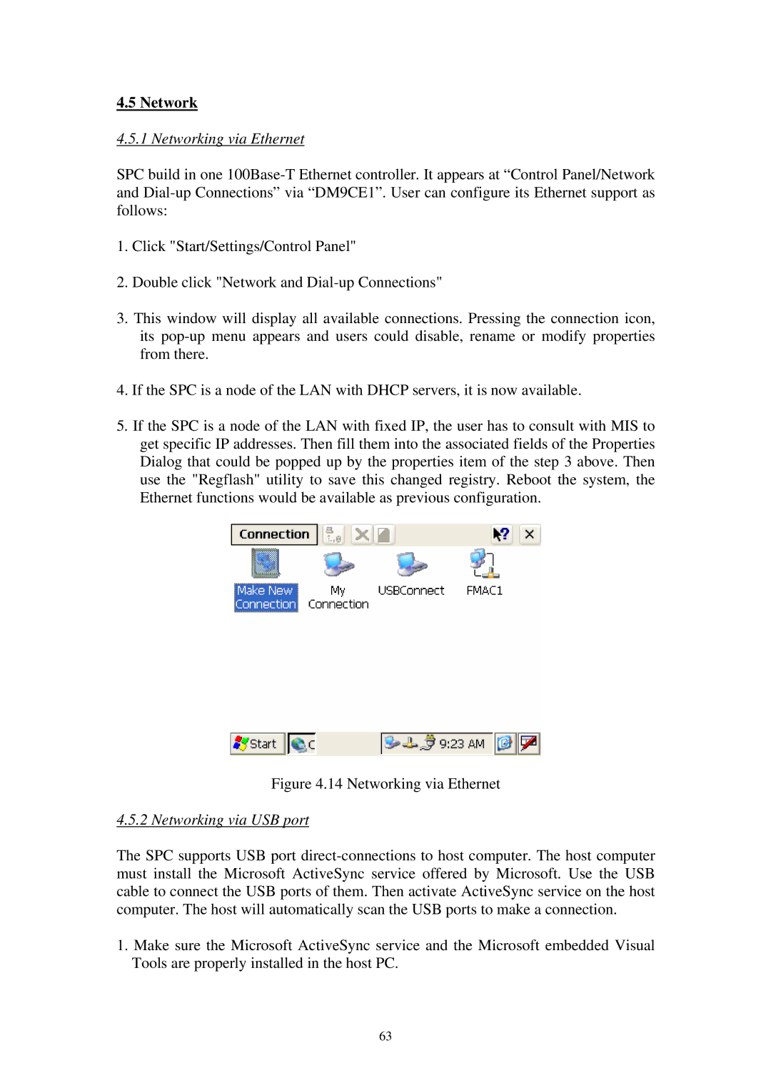 Advantech SPC-57 user manual Networking via Ethernet, Networking via USB port 