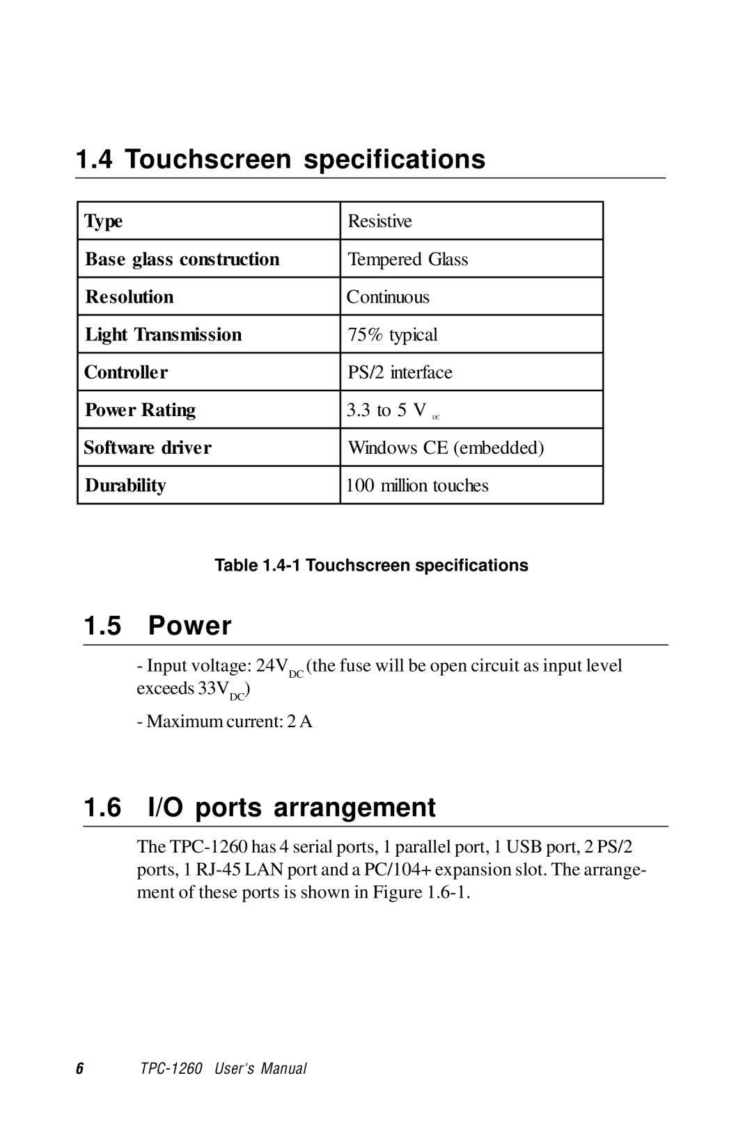 Advantech TPC-1260 manual Touchscreen specifications, Power, I/O ports arrangement 