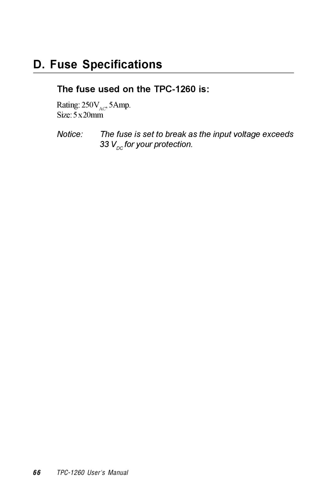 Advantech manual Fuse Specifications, Fuse used on the TPC-1260 is 