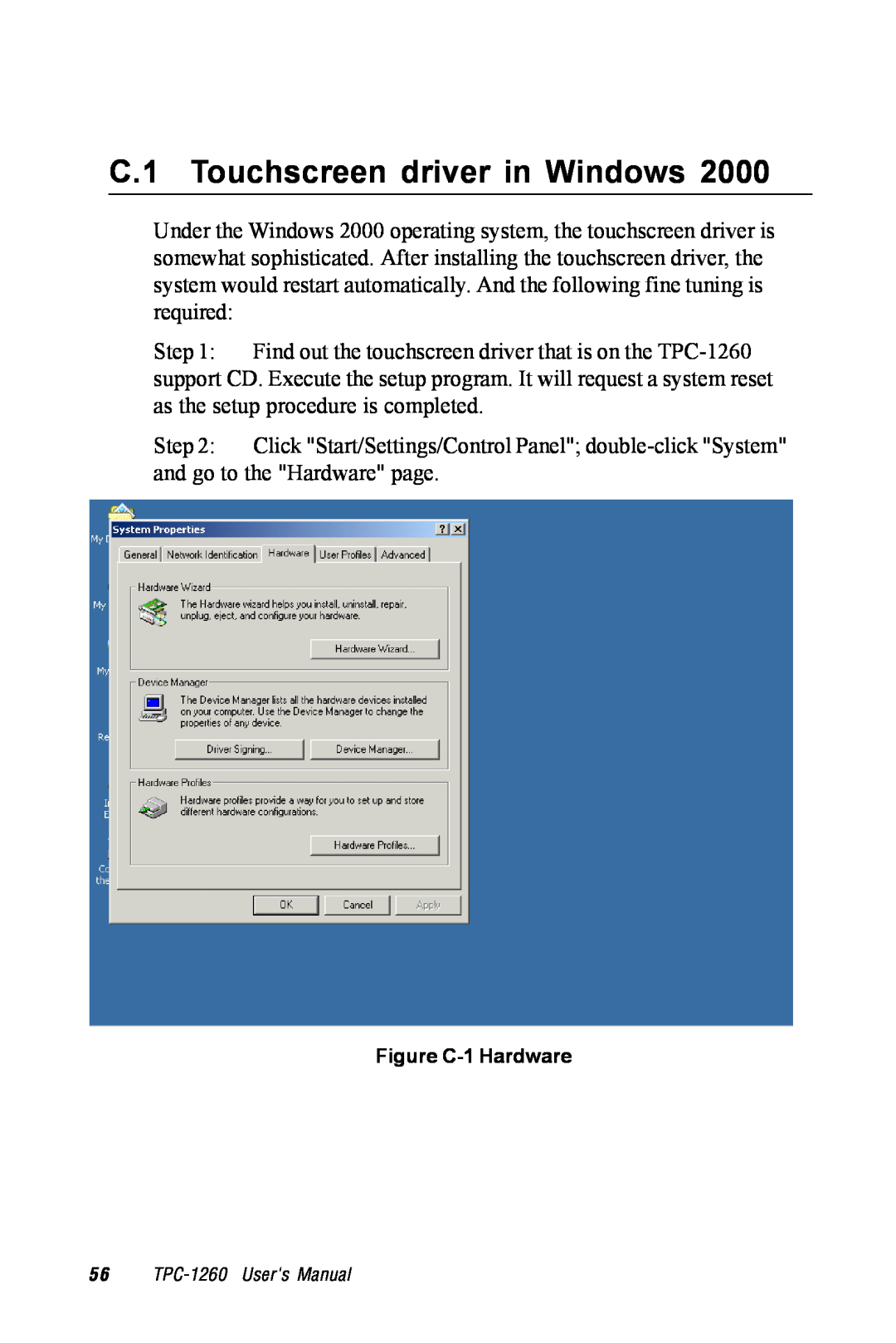 Advantech TPC-1260 manual C.1 Touchscreen driver in Windows, Figure C-1 Hardware 