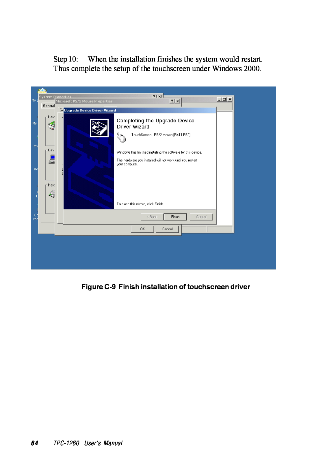 Advantech manual Figure C-9 Finish installation of touchscreen driver, 6 4 TPC-1260 Users Manual 