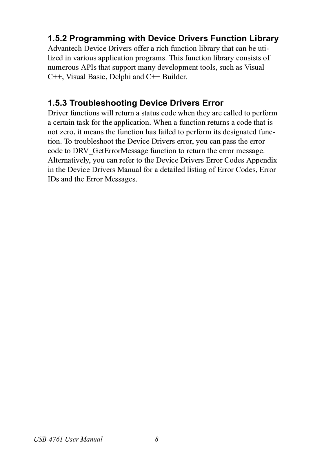 Advantech USB-4761 user manual Programming with Device Drivers Function Library, Troubleshooting Device Drivers Error 