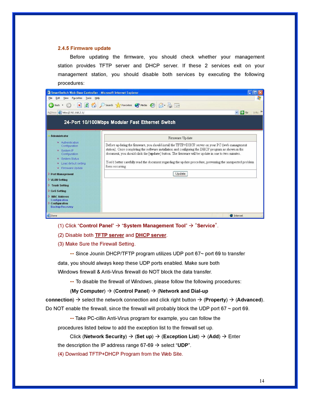 Advantek Networks ANS-24RV user manual Firmware update, Make Sure the Firewall Setting 