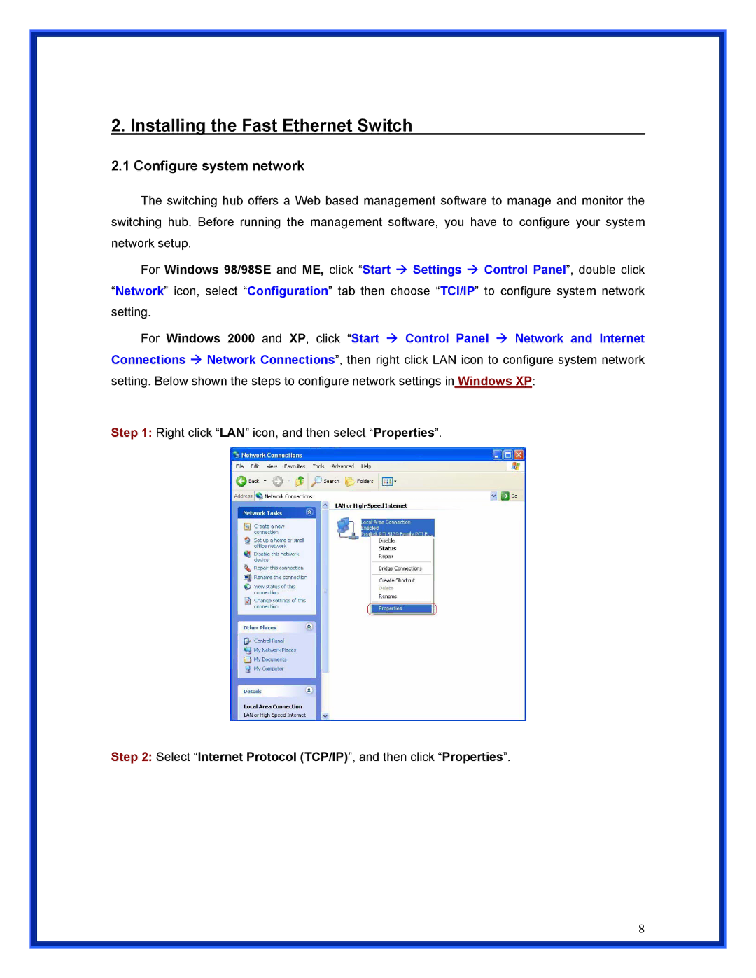 Advantek Networks ANS-24RV user manual Installing the Fast Ethernet Switch, Configure system network 