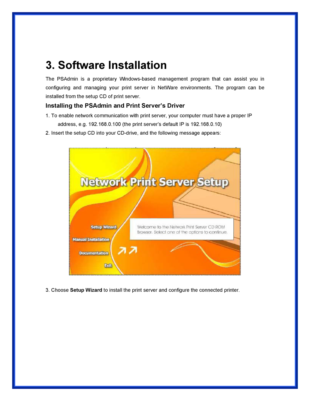 Advantek Networks APS-U3100 user manual Software Installation, Installing the PSAdmin and Print Server’s Driver 