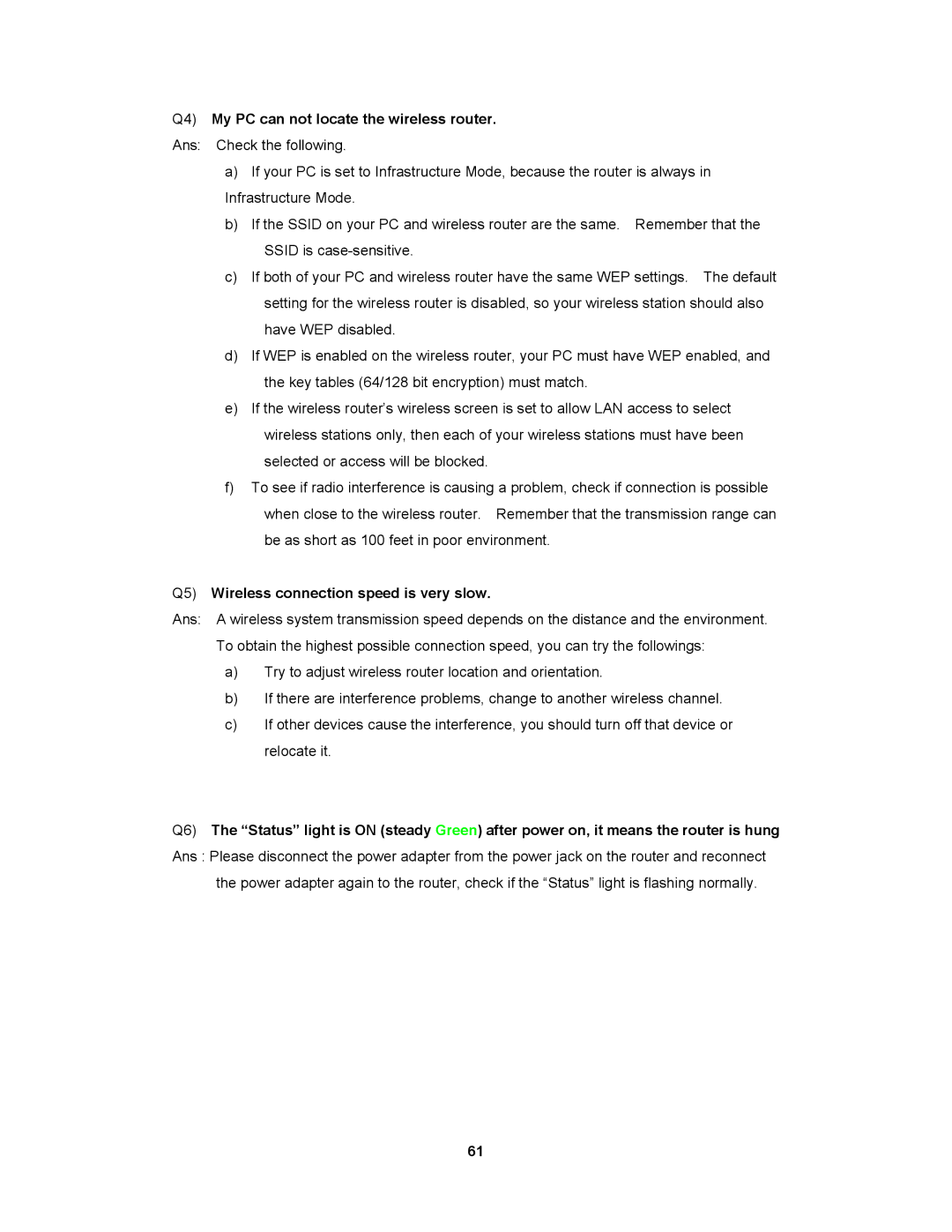 Advantek Networks AWR-854G Q4 My PC can not locate the wireless router, Q5 Wireless connection speed is very slow 