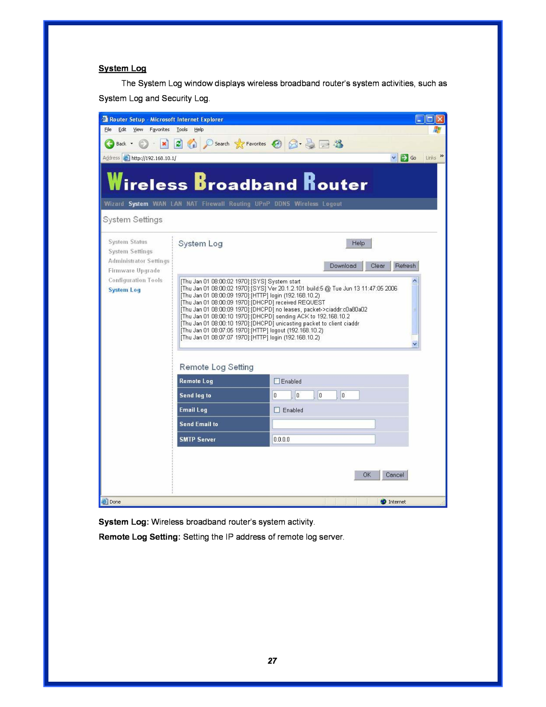 Advantek Networks AWR-MIMO-54RA user manual System Log Wireless broadband router’s system activity 