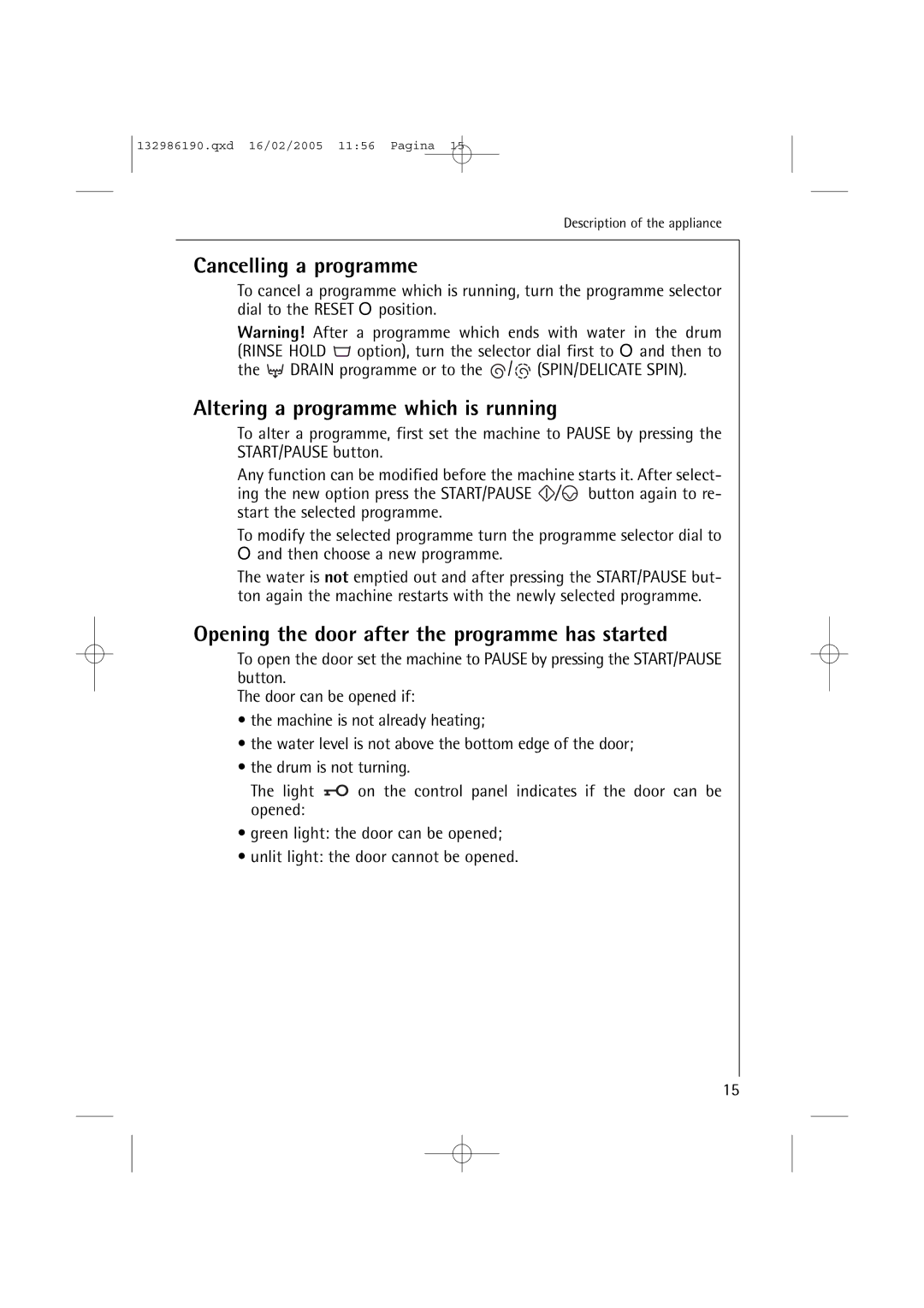 AEG 1246 EL, 1046 EL manual Cancelling a programme, Altering a programme which is running 