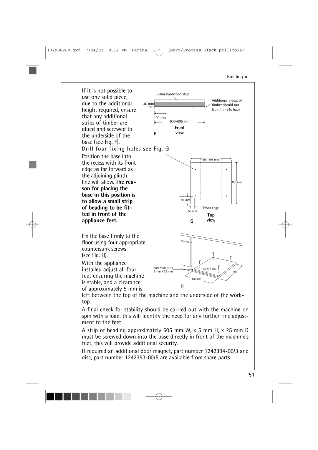 AEG 10500 VI Drill four fixing holes see Position the base into, See Fig. H With the appliance, Installed adjust all four 