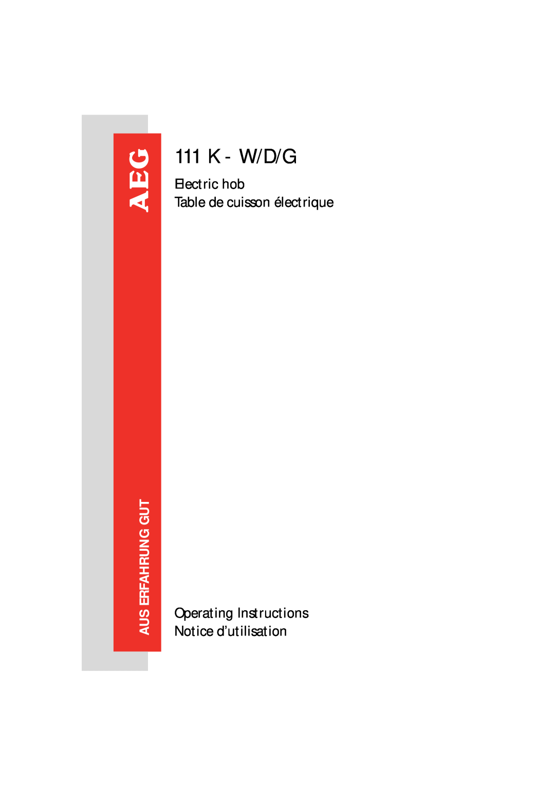 AEG 111 K - W/D/G manual Aus Erfahrung Gut, Electric hob Table de cuisson électrique 