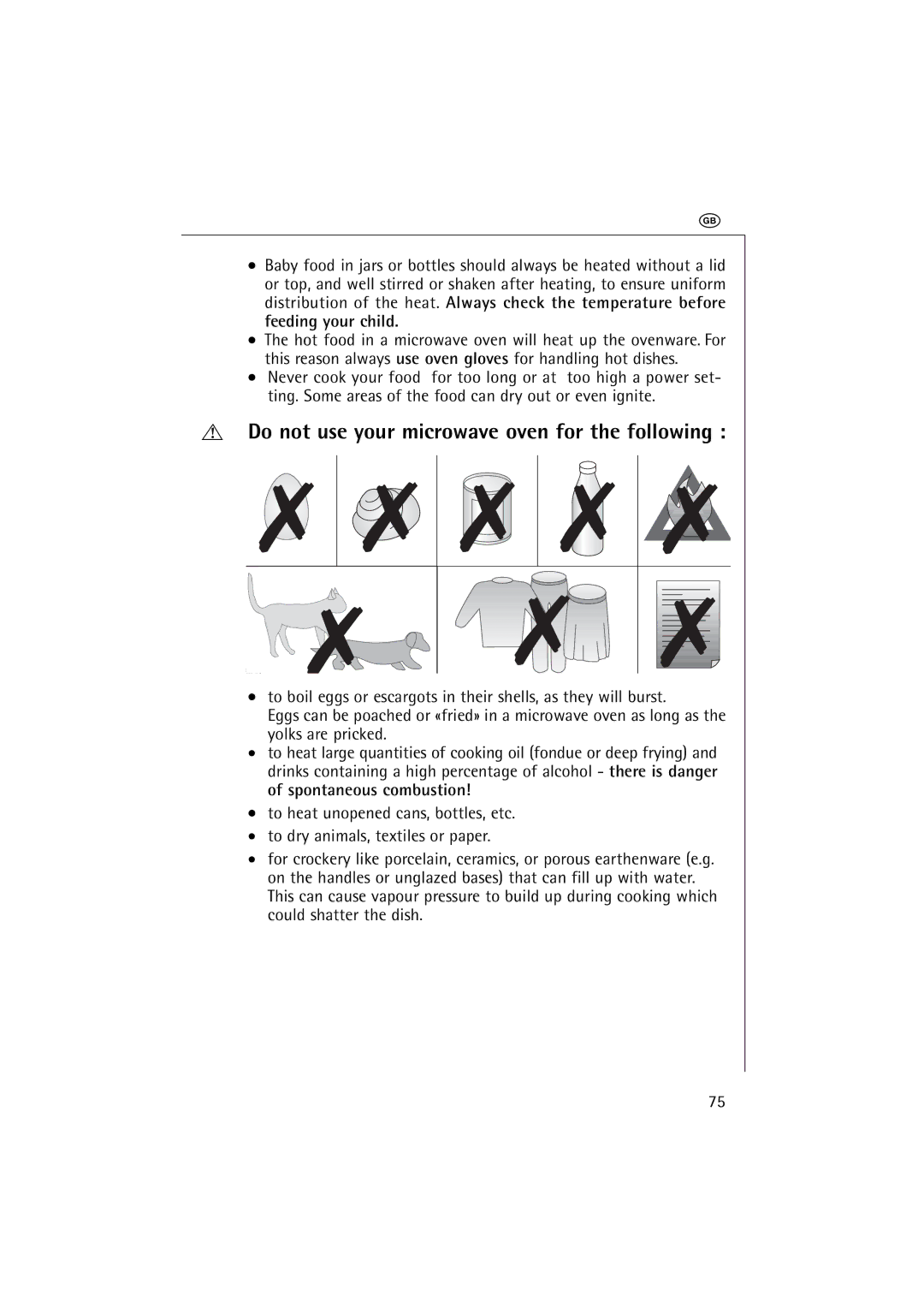 AEG 1231 E manual Do not use your microwave oven for the following 