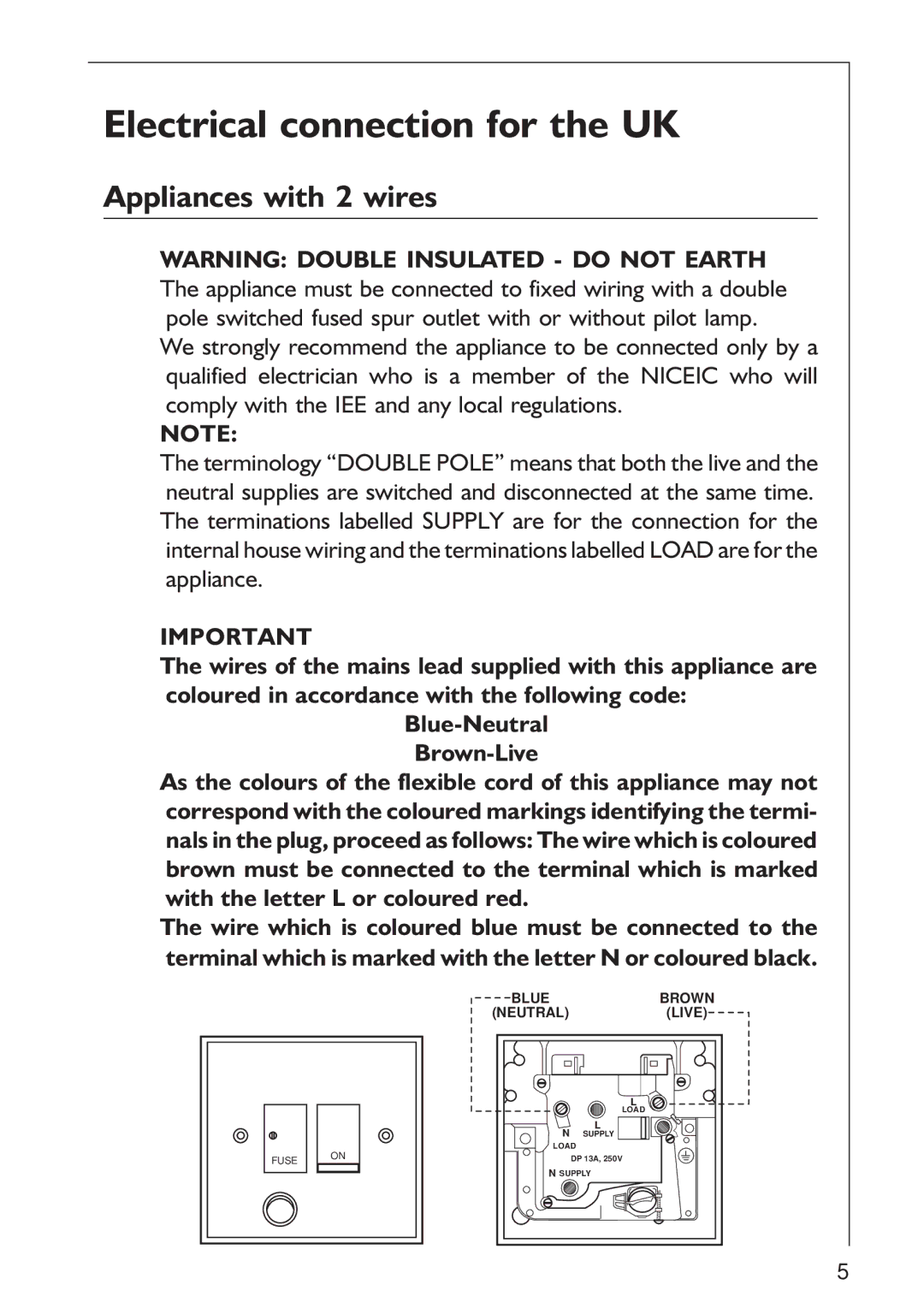 AEG 125 D manual Electrical connection for the UK, Appliances with 2 wires 