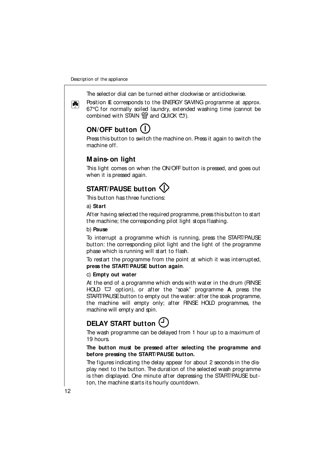 AEG 1271 manual ON/OFF button, Mains-on light, START/PAUSE button, Delay Start button 