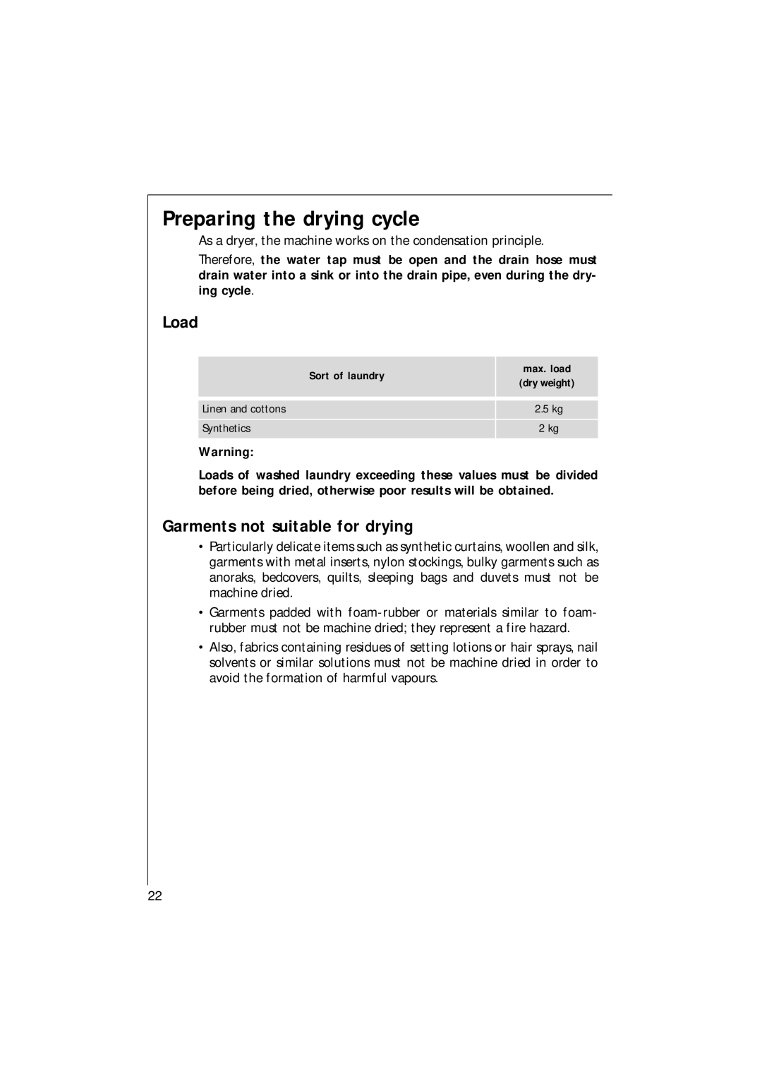 AEG 1271 manual Preparing the drying cycle, Load, Garments not suitable for drying, Sort of laundry Max. load 