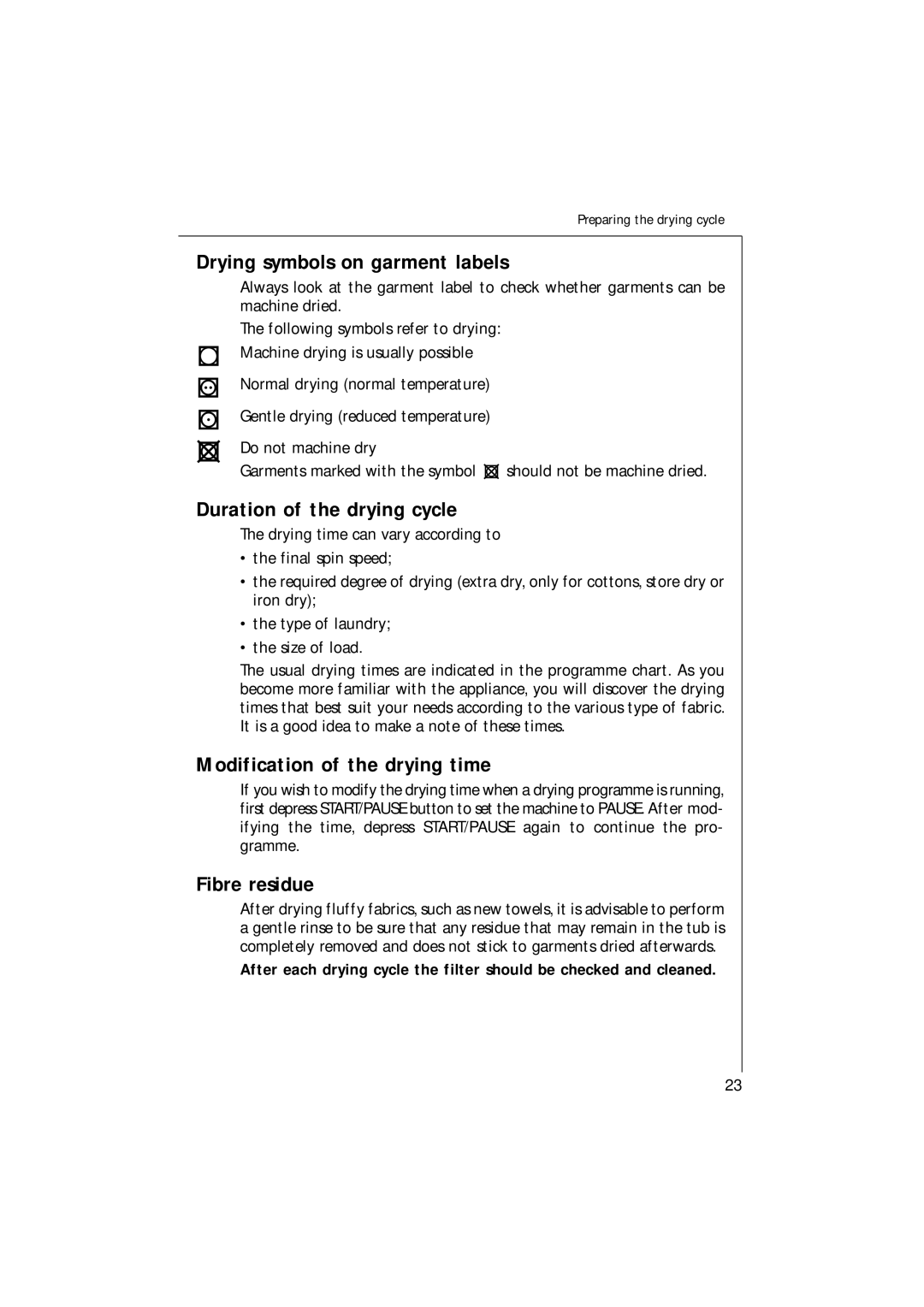 AEG 1271 Drying symbols on garment labels, Duration of the drying cycle, Modification of the drying time, Fibre residue 