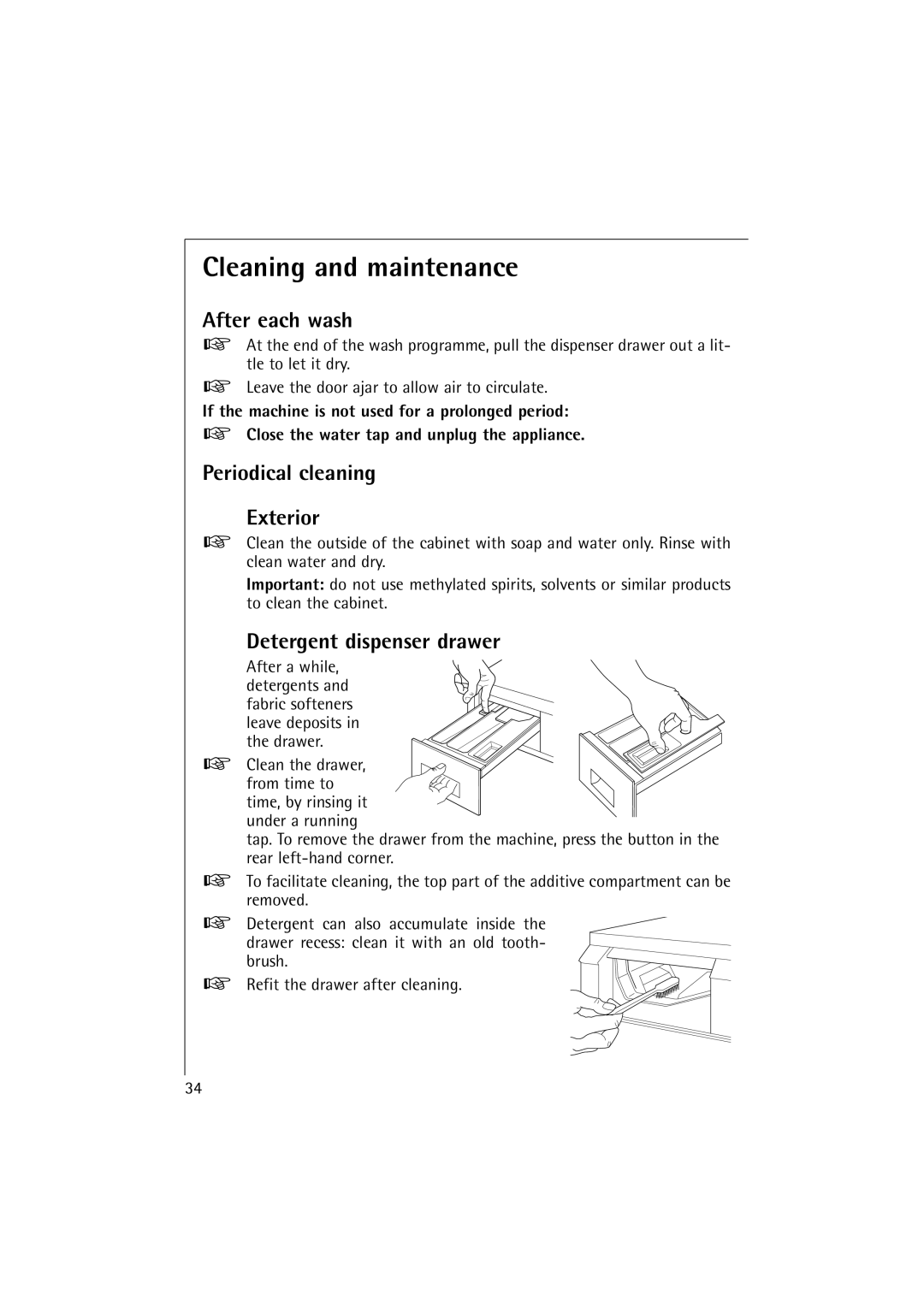 AEG 12710 manual Cleaning and maintenance, After each wash, Periodical cleaning Exterior, Detergent dispenser drawer 