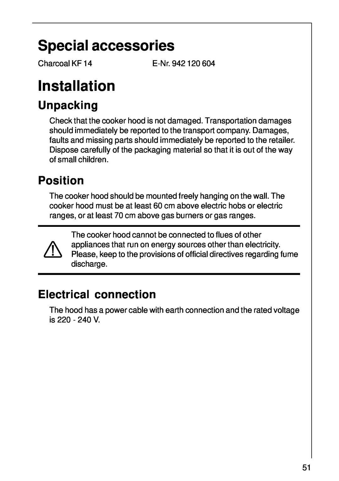 AEG 1400 D installation instructions Special accessories, Installation, Unpacking, Position, Electrical connection 