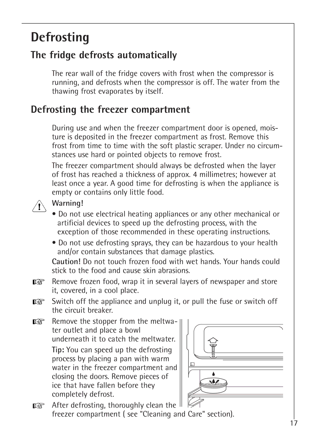 AEG 1450-7 TK manual Fridge defrosts automatically, Defrosting the freezer compartment 