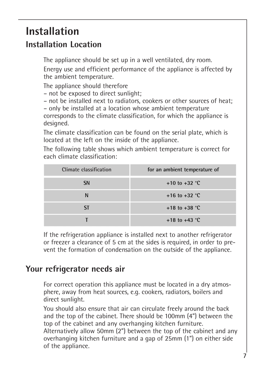 AEG 1450-7 TK manual Installation Location, Your refrigerator needs air 