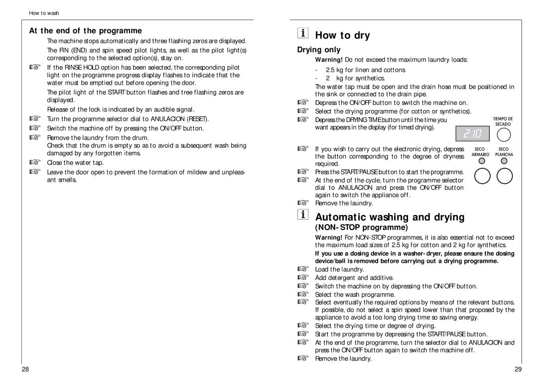 AEG 1576 T manual How to dry, At the end of the programme, Drying only, NON-STOP programme 