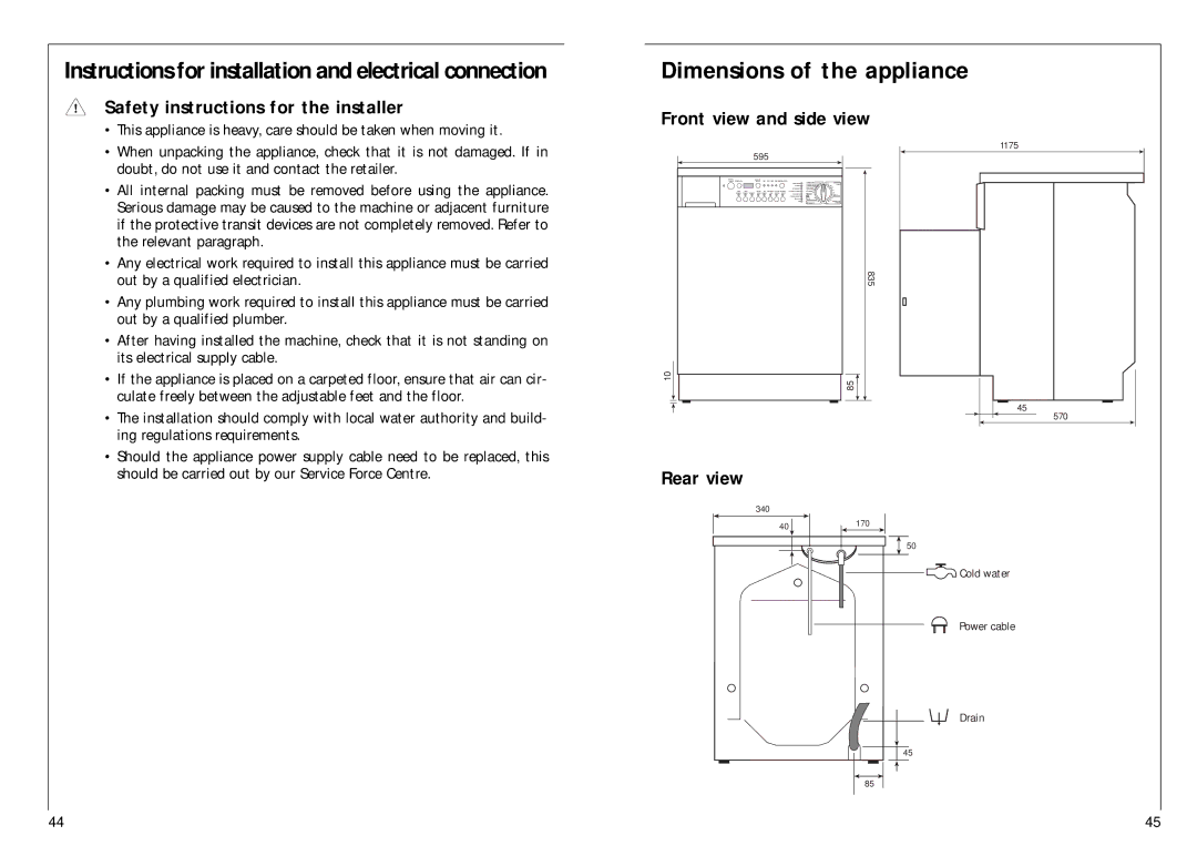 AEG 1576 T manual Dimensions of the appliance, This appliance is heavy, care should be taken when moving it 