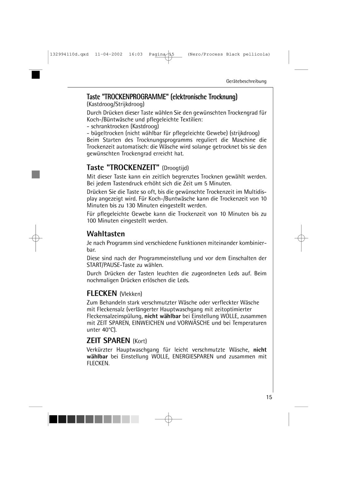 AEG 16810 manual Taste Trockenprogramme elektronische Trocknung, Taste Trockenzeit Droogtijd, Wahltasten, Zeit Sparen Kort 