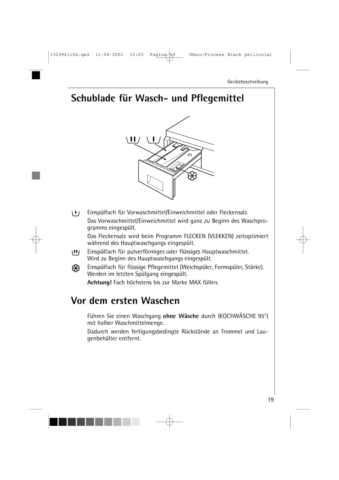 AEG 16810 manual Schublade für Wasch- und Pflegemittel, Vor dem ersten Waschen 