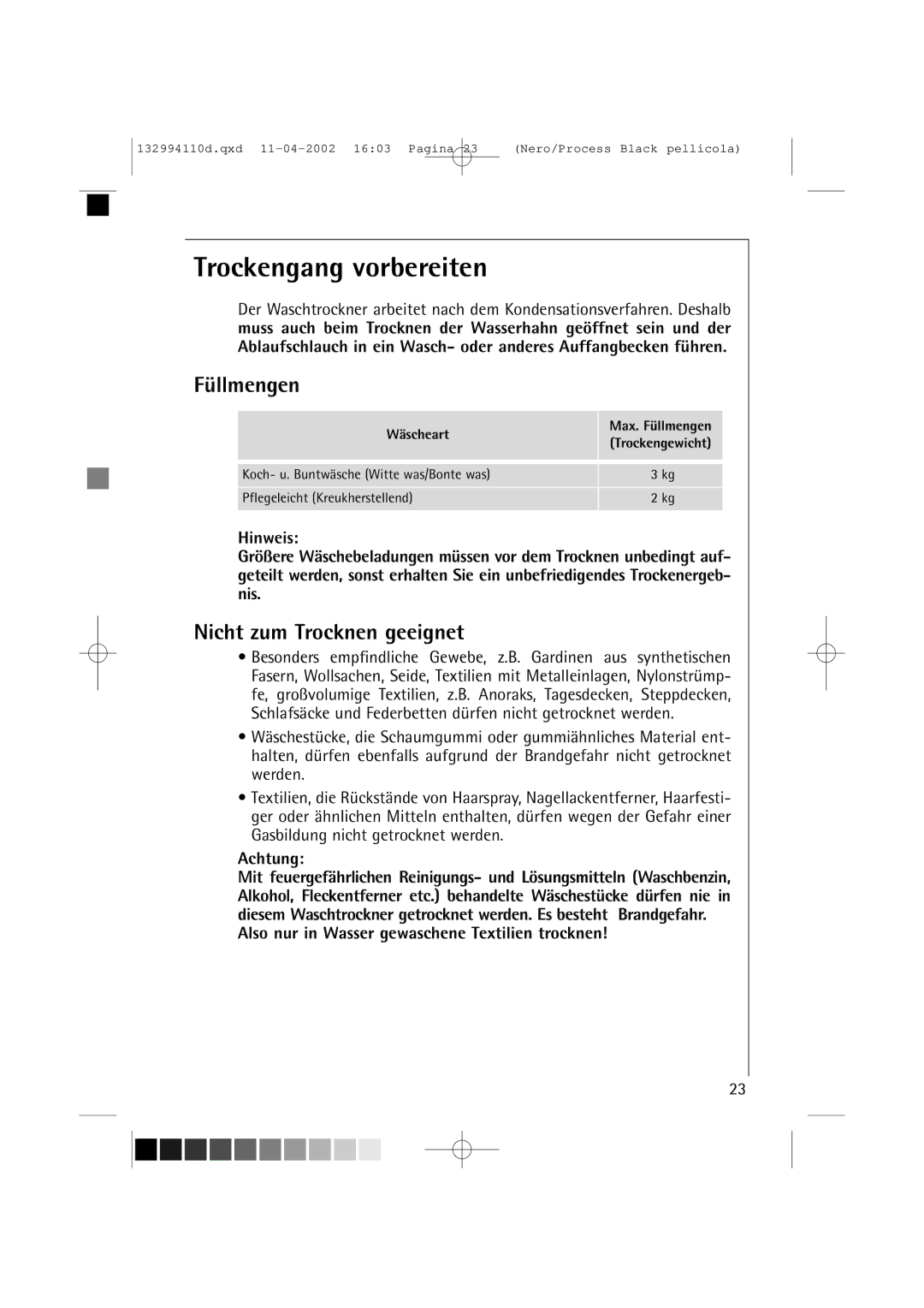 AEG 16810 manual Trockengang vorbereiten, Füllmengen, Nicht zum Trocknen geeignet, Achtung 