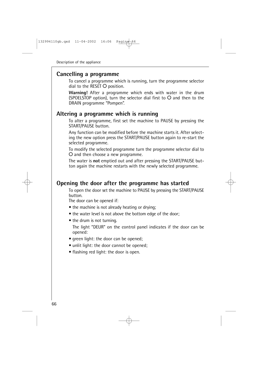 AEG 16810 Cancelling a programme, Altering a programme which is running, Opening the door after the programme has started 