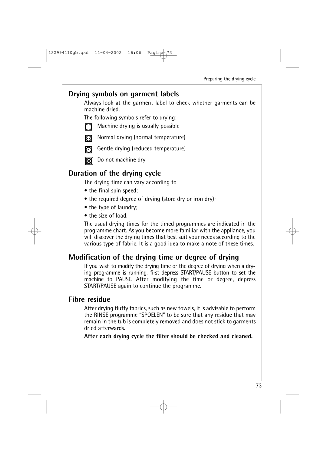 AEG 16810 manual Drying symbols on garment labels, Duration of the drying cycle, Fibre residue 