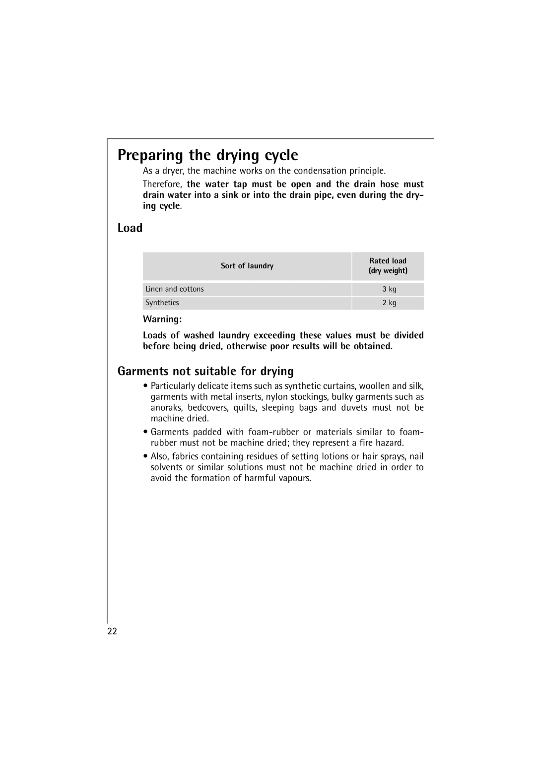 AEG 16810 manual Preparing the drying cycle, Load, Garments not suitable for drying, Sort of laundry 