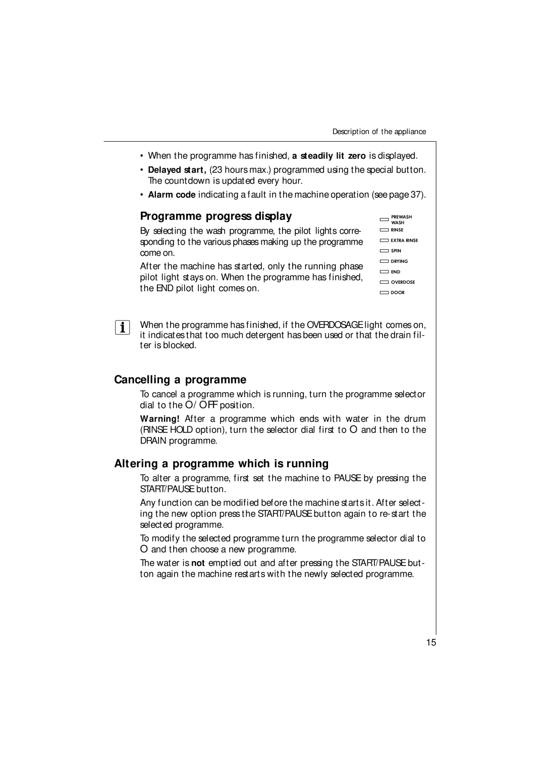 AEG 16820 manual Programme progress display, Cancelling a programme, Altering a programme which is running 