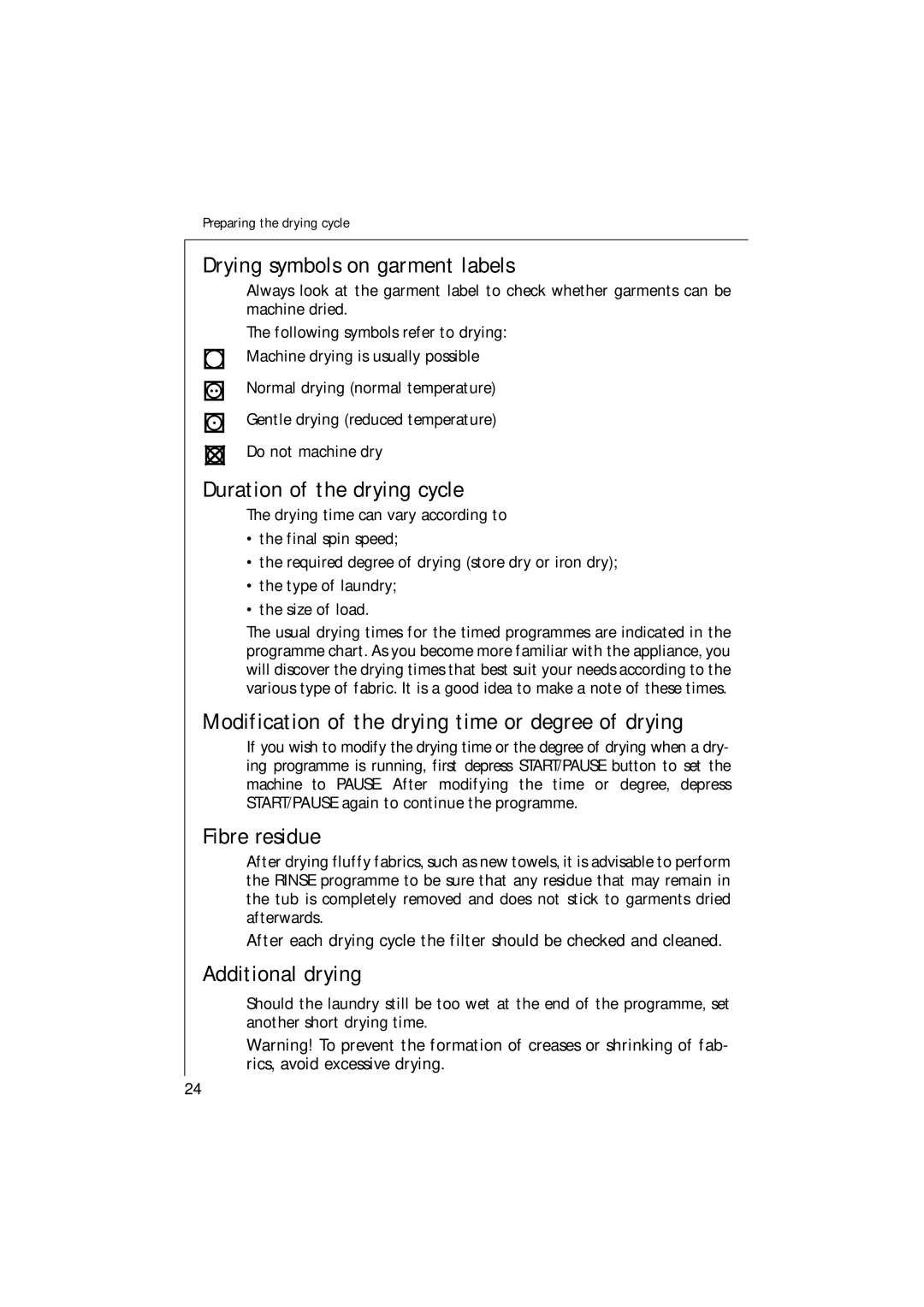 AEG 16820 manual Drying symbols on garment labels, Duration of the drying cycle, Fibre residue, Additional drying 