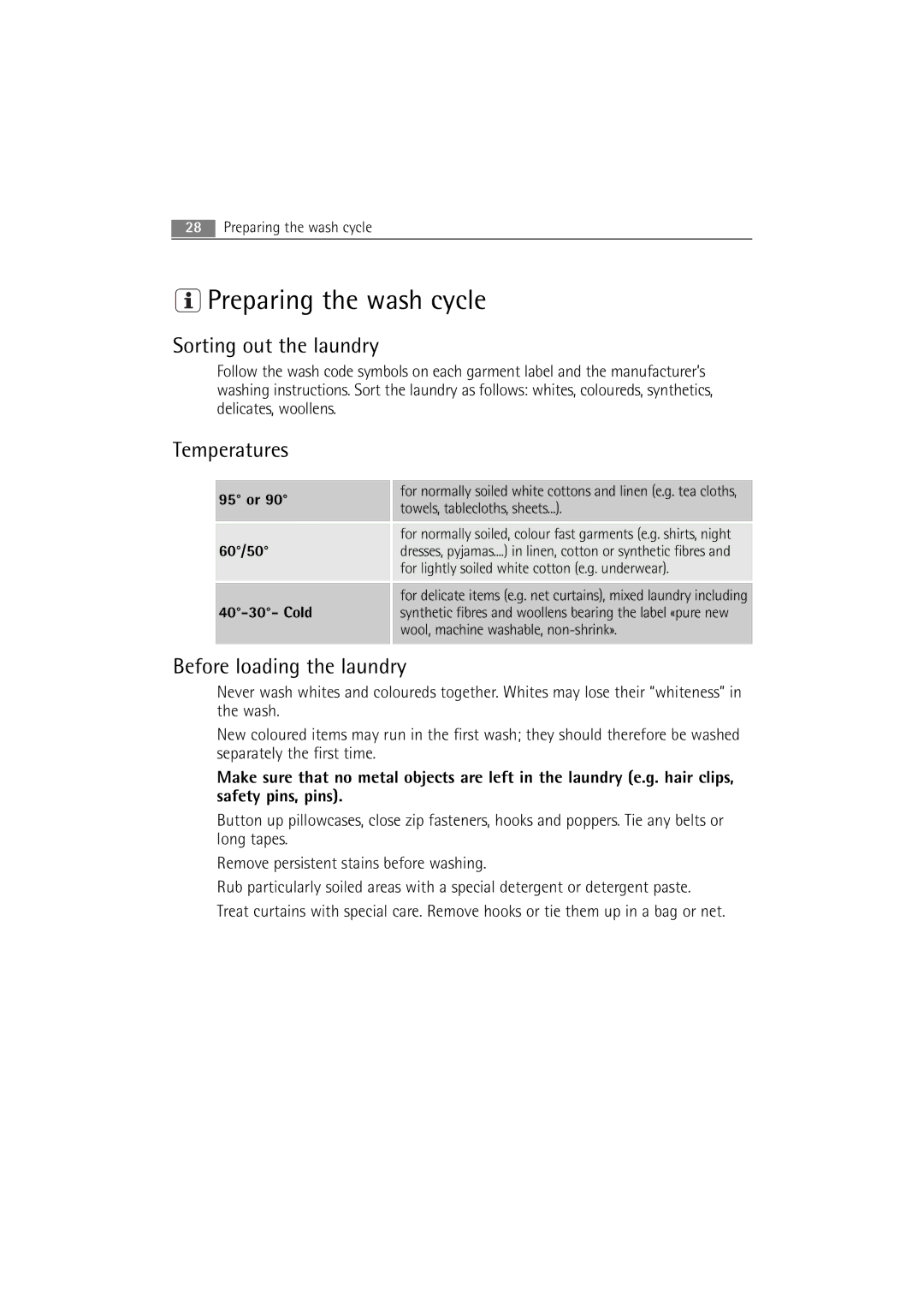 AEG 16850 user manual Preparing the wash cycle, Sorting out the laundry, Temperatures, Before loading the laundry 